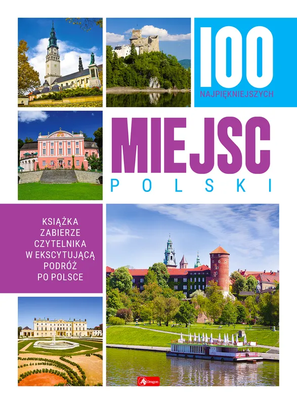 100 najpiękniejszych miejsc Polski, album, Dragon