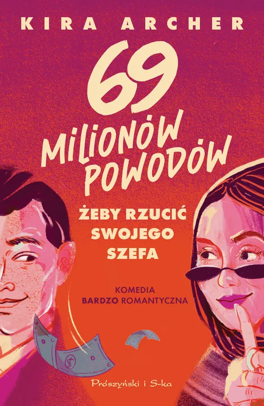 69 milionów powodów, żeby rzucić swojego szefa, Kira Archer