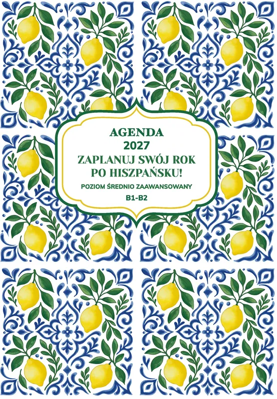 Agenda 2027 po hiszpańsku, kalendarz do nauki, Joanna Masłowska