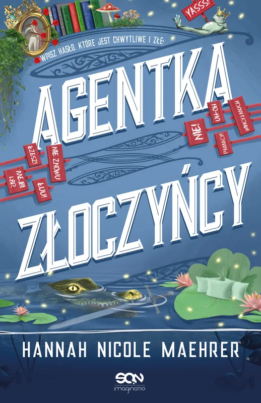 Agentka złoczyńcy. Asystentka złoczyńcy