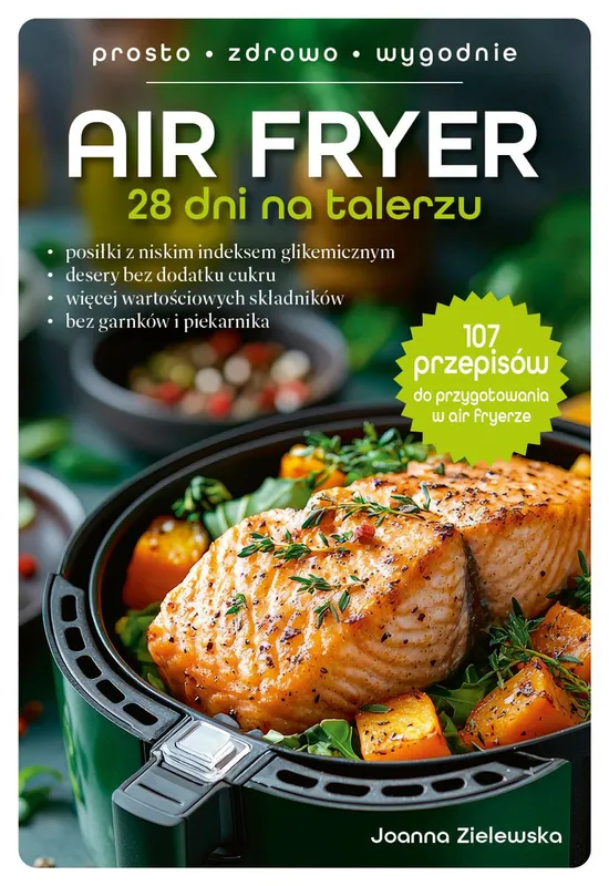 Air Fryer, 28 dni na talerzu, Joanna Zielewska
