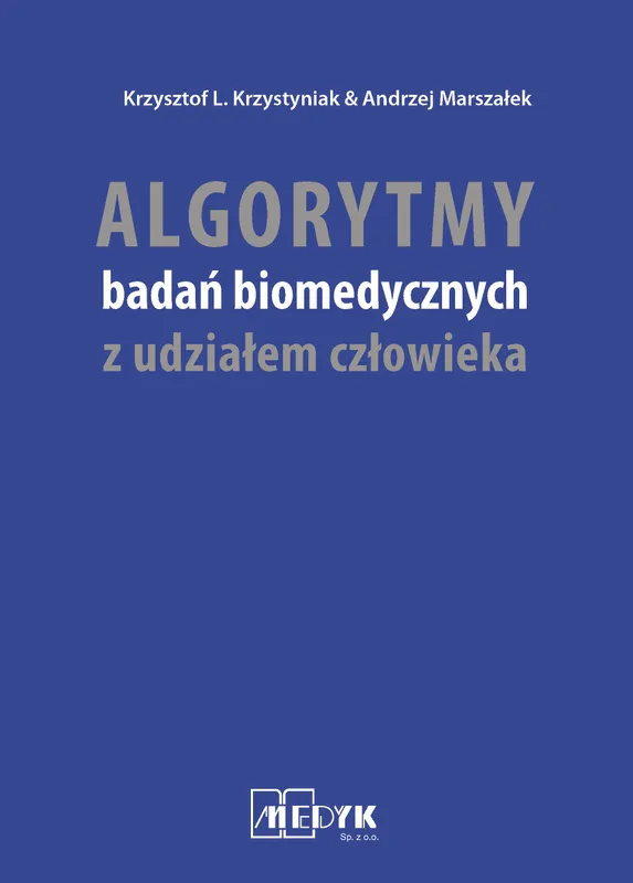 Algorytmy badań biomedycznych z udziałem człowieka, Medyk