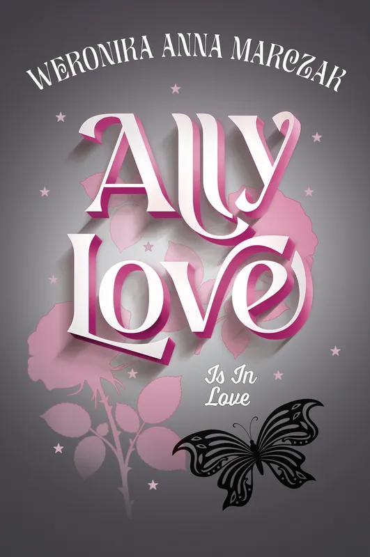 Ally Love Is In Love. Tom 3 - You and YA