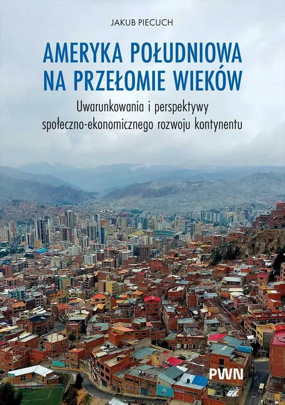 Ameryka Południowa na przełomie wieków, Jakub Piecuch