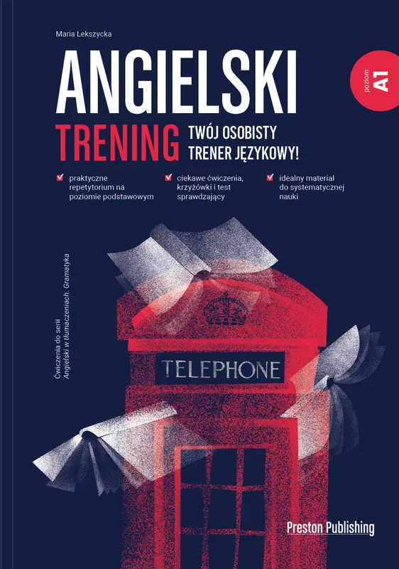 Angielski. Trening A1, zeszyt ćwiczeń gramatycznych, Preston