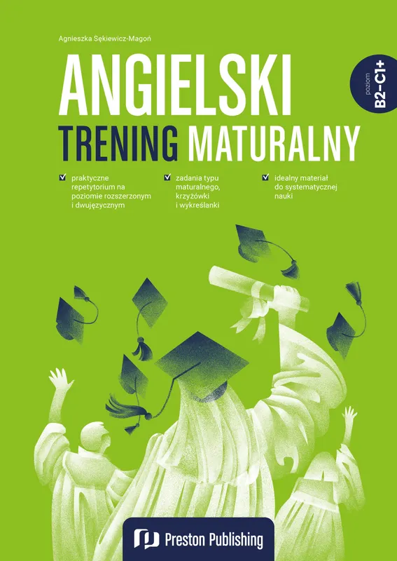 Angielski. Trening maturalny B2-C1+ (Sękiewicz-Magoń)