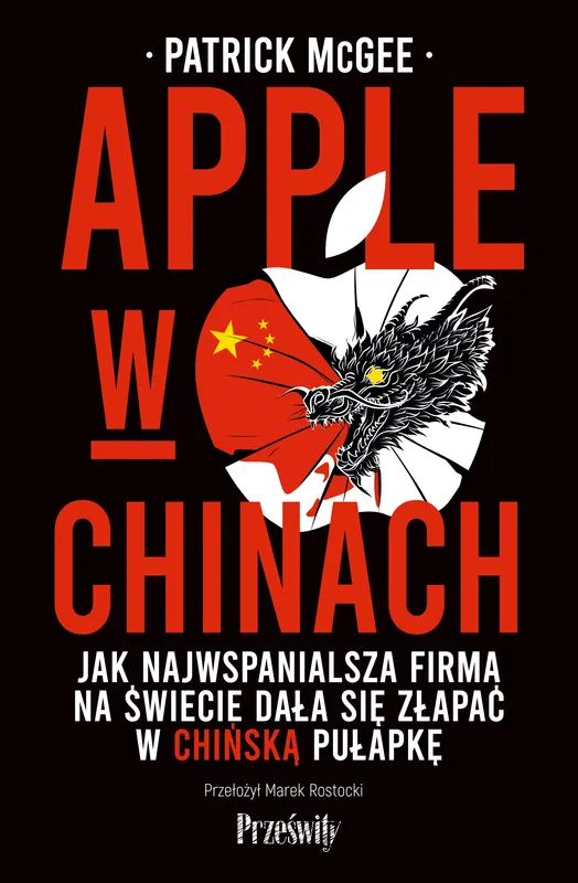 Apple w Chinach, jak Apple dało się złapać w chińską pułapkę