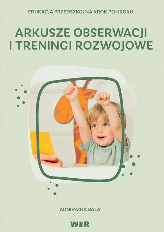 Arkusze obserwacji i treningi rozwojowe Bala