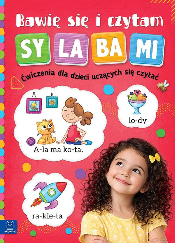 Bawię się i czytam sylabami. Ćwiczenia dla dzieci uczących się czytać.