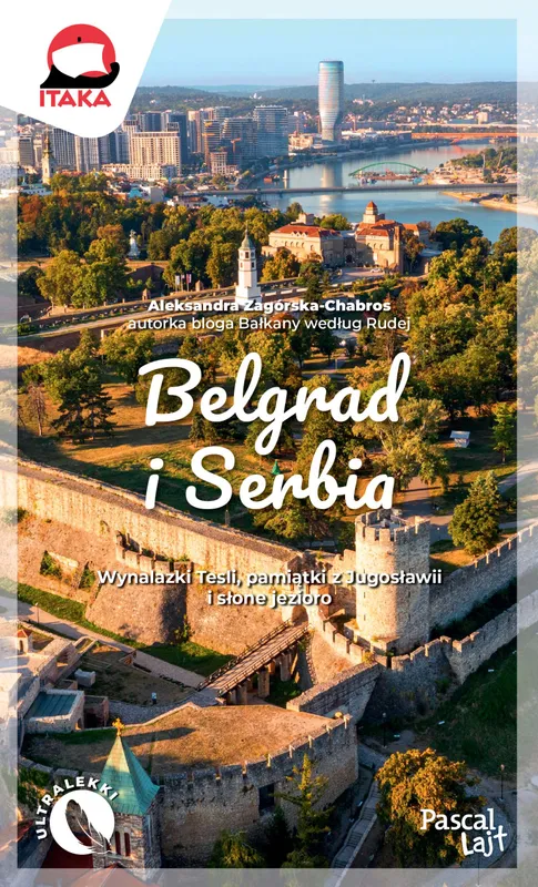 Belgrad i Serbia, Pascal Lajt, Aleksandra Zagórska-Chabros