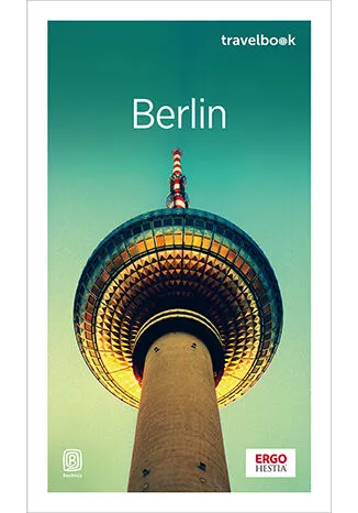Berlin. Travelbook wyd. 3, Katarzyna Głuc, Bezdroża