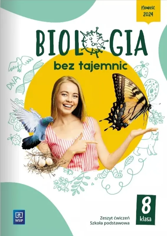 Biologia bez tajemnic. Zeszyt cwiczen, klasa 8