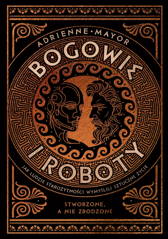 Bogowie i roboty, Adrienne Mayor, Znak Horyzont