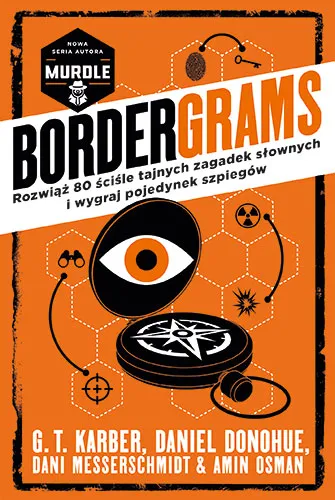 Bordergrams. Rozwiąż 80 ściśle tajnych zagadek słownych i wygraj