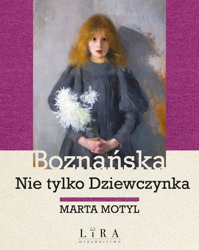 Boznańska. Nie tylko Dziewczynka, album o malarstwie Marta Motyl