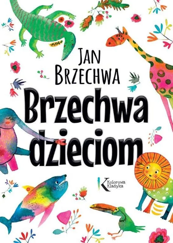 Brzechwa dzieciom, Kolorowa klasyka, Jan Brzechwa