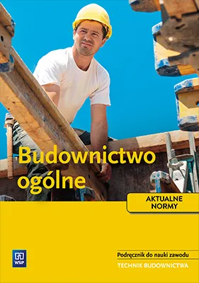 Budownictwo ogólne. Podręcznik. Szkoły ponadgimnazjalne