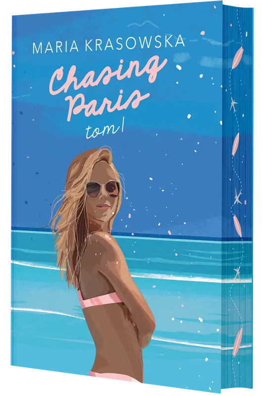 Chasing Paris. Paris. Tom 1 (ilustrowane brzegi)