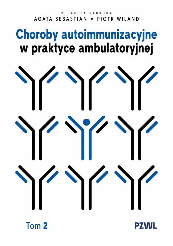 Choroby autoimmunizacyjne w praktyce ambulatoryjnej. Tom 2, Sebastian