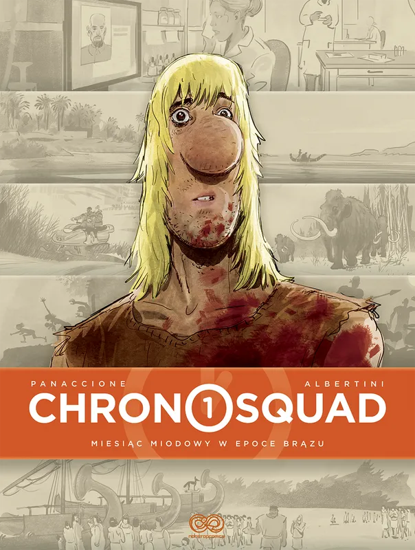 Chronosquad. Tom 1, Gregory Panaccione, komiks