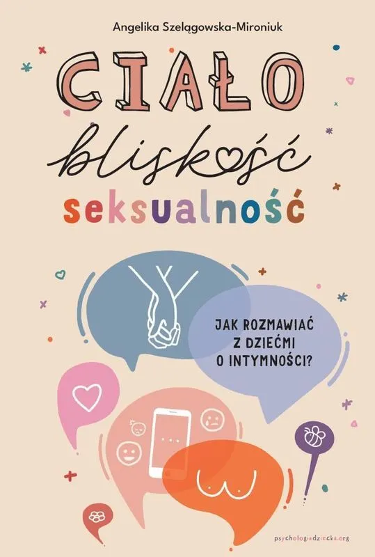 Ciało, bliskość, seksualność. Rozmowy z dziećmi