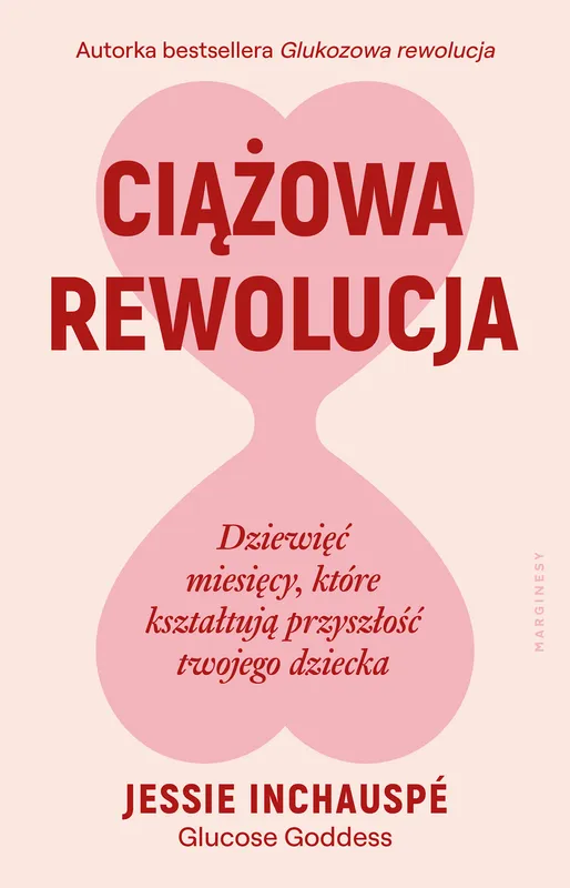 Ciążowa rewolucja, Jessie Inchauspé, poradnik dla przyszłych mam