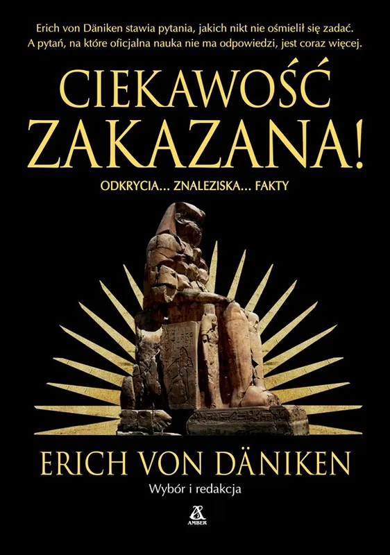 Ciekawość zakazana! wyd. 2026, Erich Von Däniken, Zakazana Historia