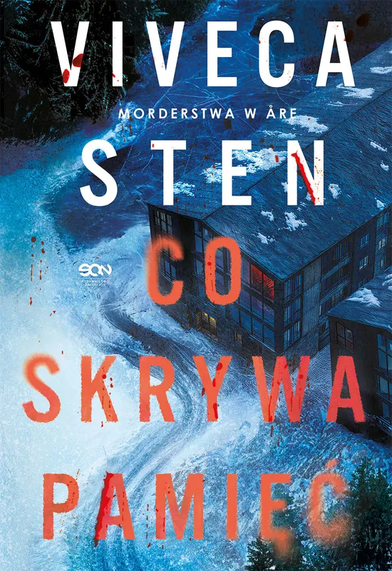 Co skrywa pamięć. Morderstwa w Are, Viveca Sten