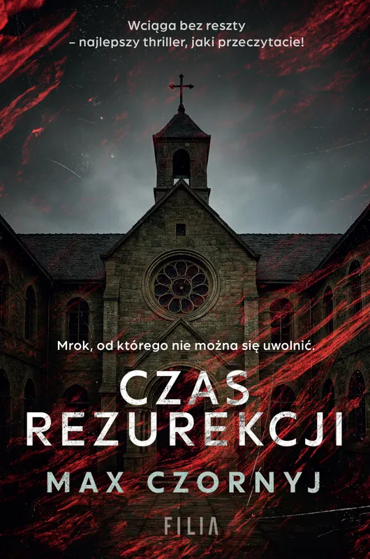 Czas rezurekcji, Max Czornyj, thriller, oprawa miękka ze skrzydełkami