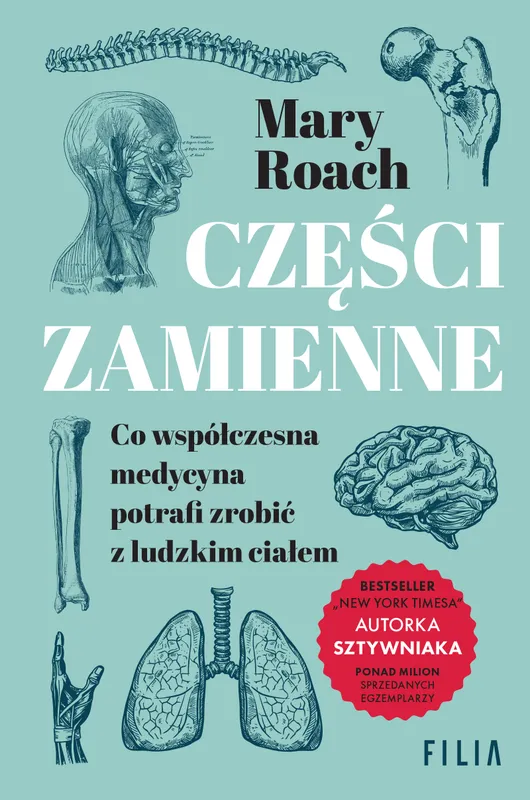 Części zamienne. Co współczesna medycyna potrafi zrobić z ludzkim ciałem