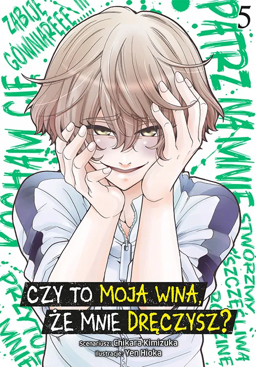 Czy to moja wina, że mnie dręczysz? Tom 5, Chikara Kimiduka, manga