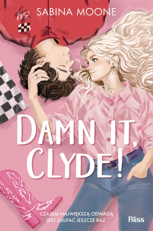 Damn it, Clyde!, romans obyczajowy, Sabina Moone, Bliss