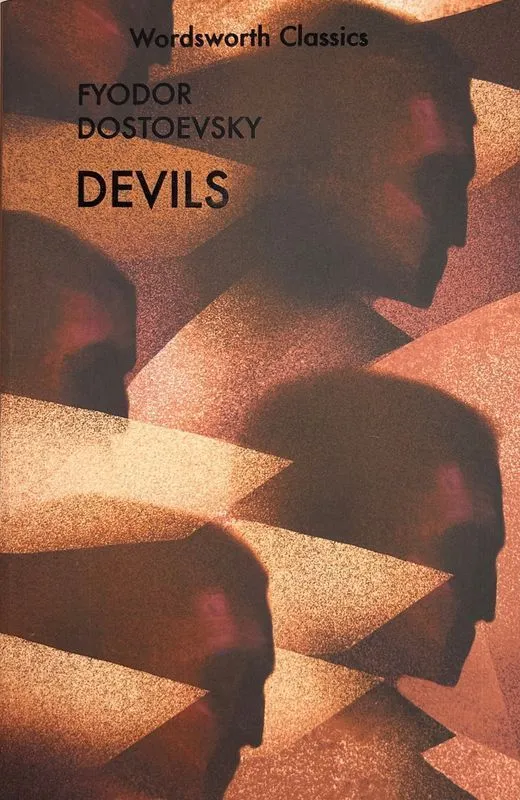 Devils, Wordsworth Classics wer. angielska, Dostoevsky