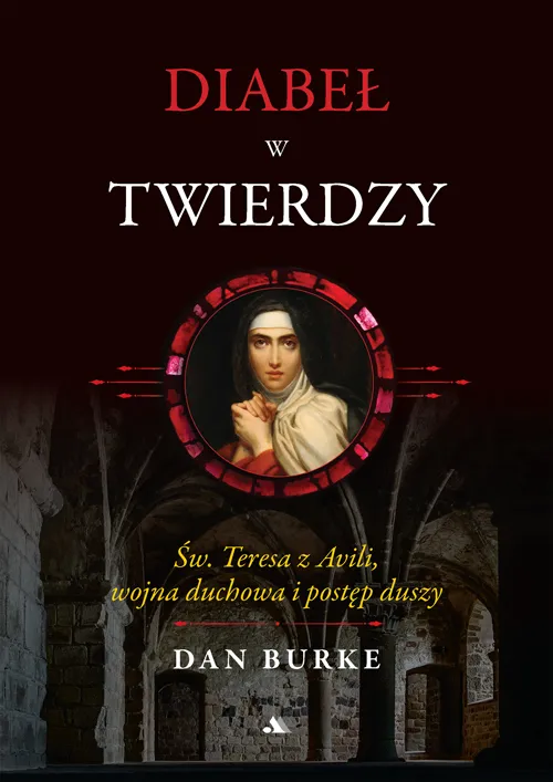 Diabeł w twierdzy, Dan Burke. Duchowość chrześcijańska