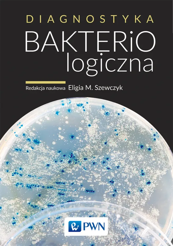 Diagnostyka bakteriologiczna, wyd. 3