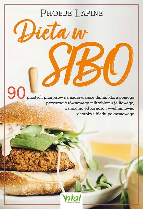 Dieta w SIBO, Phoebe Lapine, poradnik zdrowego żywienia