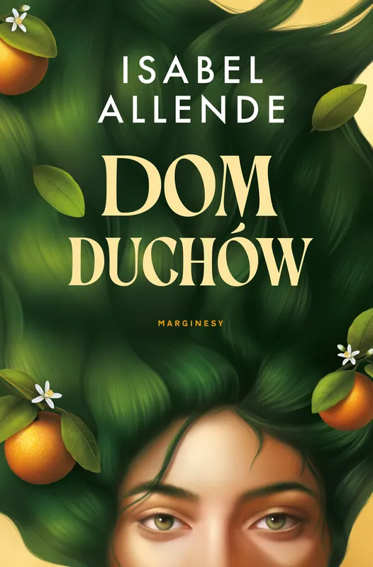 Dom duchów, Isabel Allende, powieść Marginesy