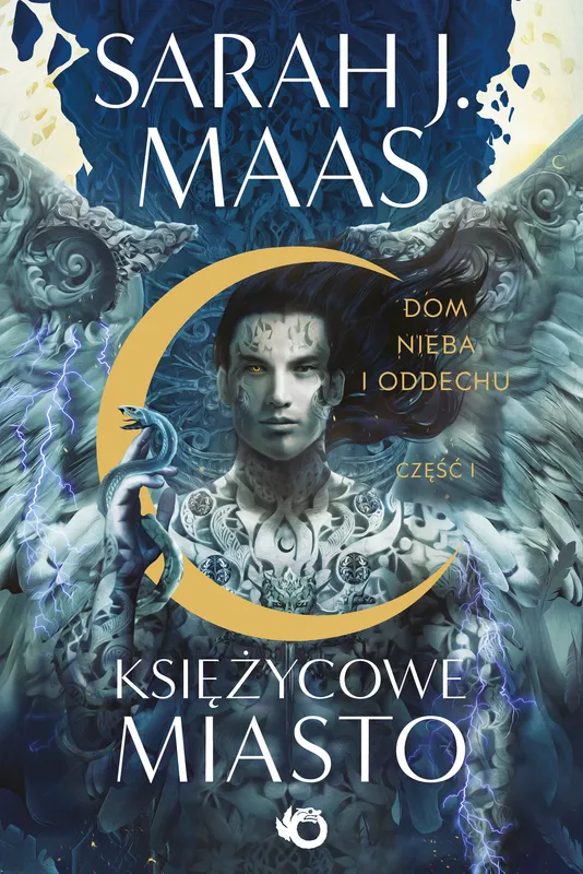 Dom Nieba i Oddechu, Księżycowe Miasto, Tom 2, Sarah J. Maas