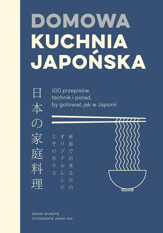 Domowa kuchnia japońska, Maori Murota, przepisy z Tokio