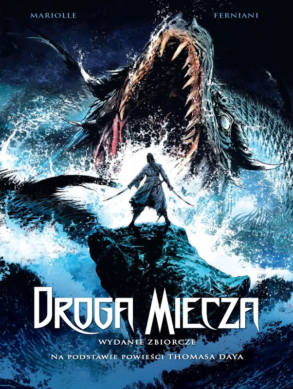 Droga miecza, wydanie zbiorcze, Mathieu Mariolle, komiks