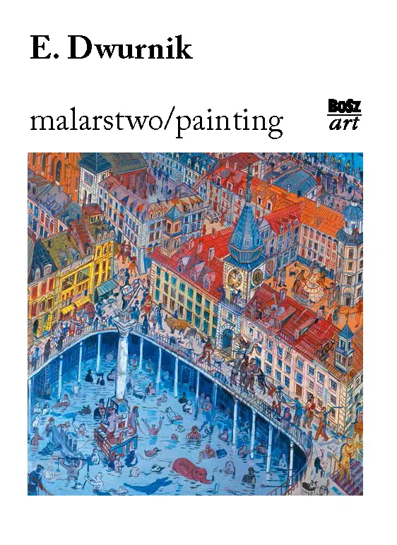 Dwurnik. Malarstwo, minialbum o Edwardzie Dwurniku