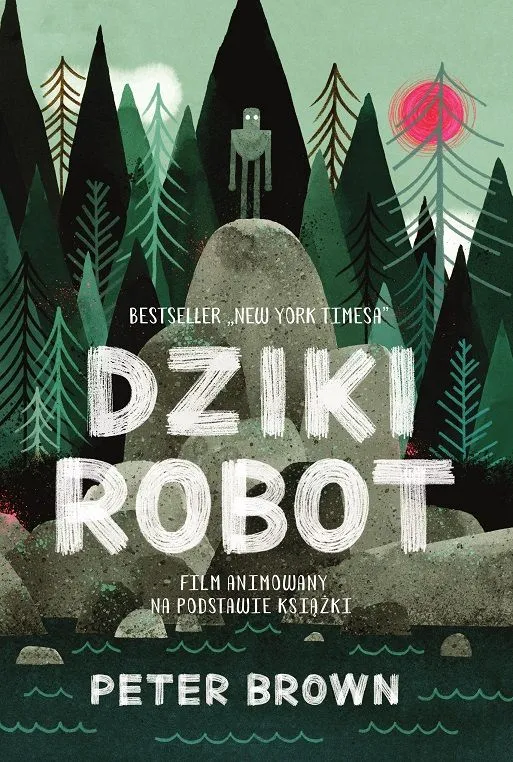Dziki robot wyd. 2, Peter Brown. Oprawa twarda