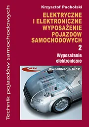 Elektryczne i elektroniczne wyposażenie pojazdów samochodowych. Część 2