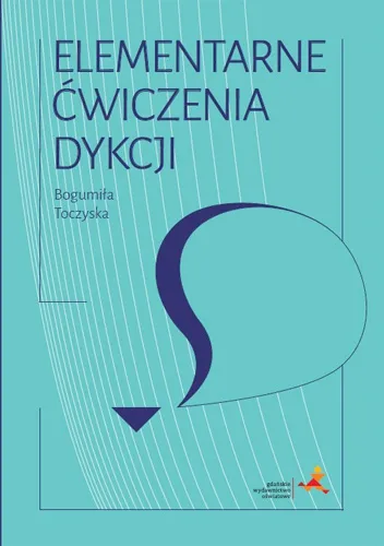 Elementarne ćwiczenia dykcji, Bogumiła Toczyska