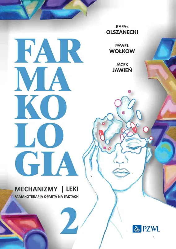 Farmakologia mechanizmy leki. Farmakoterapia Tom 2