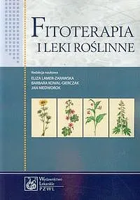 Fitoterapia i leki roślinne, ziołolecznictwo, wydanie PZWL