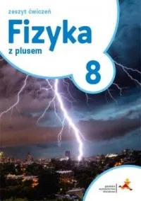 Fizyka z plusem, ćwiczenia dla klasy 8, Krzysztof Horodecki