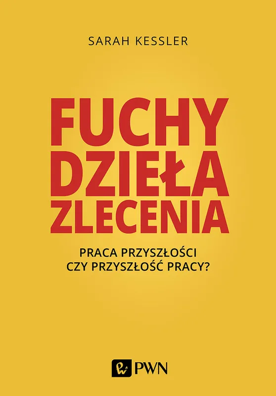 Fuchy, dzieła zlecenia, praca przyszłości czy przyszłość pracy, Kessler