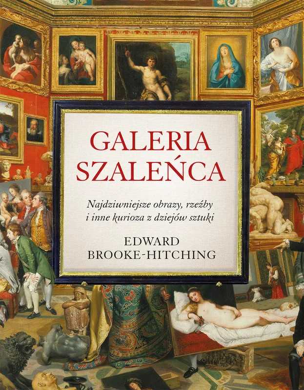 Galeria szaleńca, Edward Brooke-Hitching, Rebis