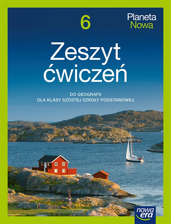 Geografia Planeta nowa zeszyt ćwiczeń dla klasy 6 szkoły podstawowej EDYCJA 2025-2027